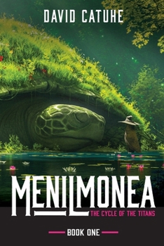 Menilmonea: The Cycle of the Titans - Book One