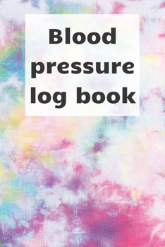 Paperback Blood Pressure Log Book: Blood pressure notebook, journal record, diabetic organiser, blood tracker Book
