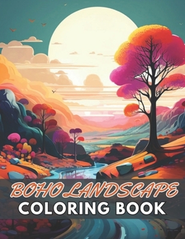 Paperback Boho Landscape Coloring Book for Adults: New and Exciting Designs Suitable for All Ages Book