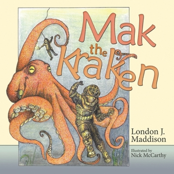 Paperback Mak the Kraken: Illustrated by Nick McCarthy Book