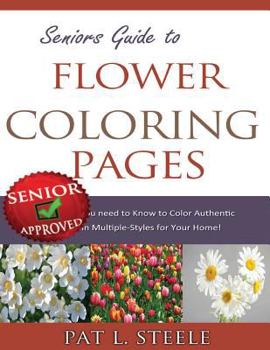 Paperback Seniors Guide to Flower Coloring Pages Book