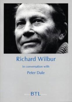 Paperback Richard Wilbur in Conversation with Peter Dale Book