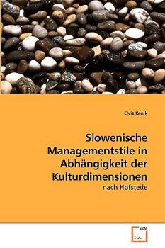 Paperback Slowenische Managementstile in Abhängigkeit der Kulturdimensionen [German] Book