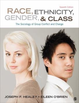 Paperback Race, Ethnicity, Gender, and Class: The Sociology of Group Conflict and Change Book