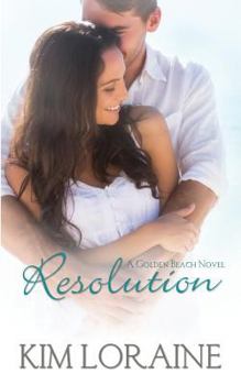Resolution: A Golden Beach Novel