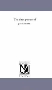 Paperback The Three Powers of Government. Book