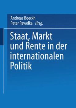 Paperback Staat, Markt Und Rente in Der Internationalen Politik [German] Book