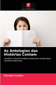 Paperback As Antologias das Histórias Contam [Portuguese] Book