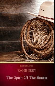 Paperback The Spirit of the Border Illustrated Book