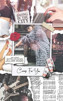 Crazy For You (Dating In The City)