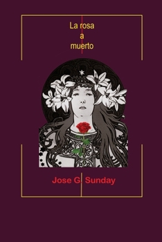 Paperback La rosa a muerto [Spanish] Book