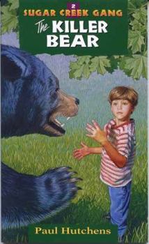 We Killed A Bear - Book #2 of the Sugar Creek Gang