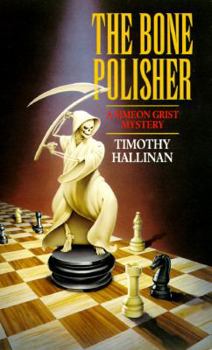 The Bone Polisher - Book #6 of the Simeon Grist Mystery