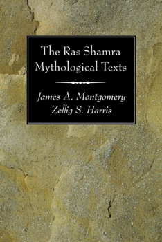 Paperback The Ras Shamra Mythological Texts Book