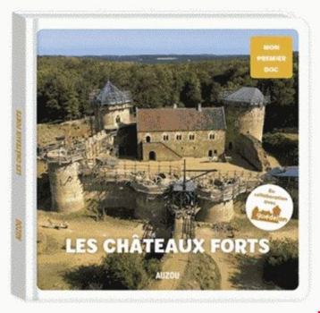 Hardcover MON PREMIER DOC - LES CHÂTEAUX-FORTS Book