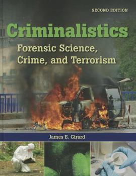 Hardcover Criminalistics: Forensic Science, Crime and Terrorism Book