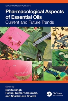 Paperback Pharmacological Aspects of Essential Oils: Current and Future Trends Book