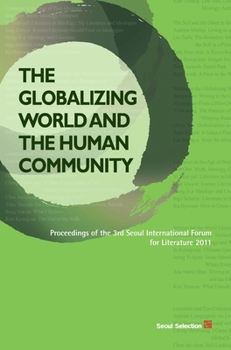 Hardcover The Globalizing World and the Human Community Book