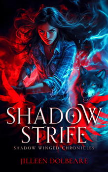 Paperback Shadow Strife: An Alaskan Folklore Urban Fantasy Book