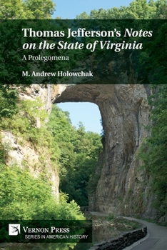 Paperback Thomas Jefferson's 'Notes on the State of Virginia': A Prolegomena Book