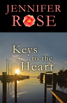 Keys to the Heart - Book #11 of the To Have and To Hold