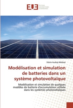 Paperback Modélisation et simulation de batteries dans un système photovoltaïque [French] Book