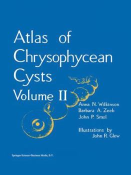 Hardcover Atlas of Chrysophycean Cysts: Volume II Book