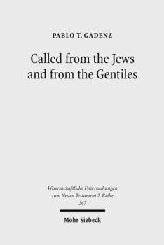 Paperback Called from the Jews and from the Gentiles: Pauline Ecclesiology in Romans 9-11 Book