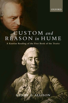 Paperback Custom and Reason in Hume: A Kantian Reading of the First Book of the Treatise Book