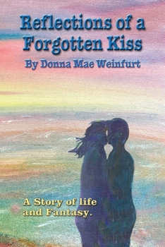 Paperback Reflections of a Forgotten Kiss Book