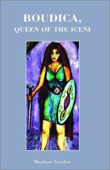 Boudica, Queen of the Iceni