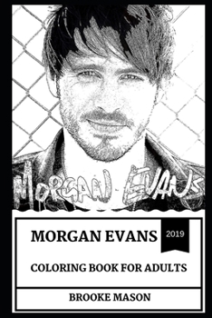 Morgan Evans Coloring Book for Adults