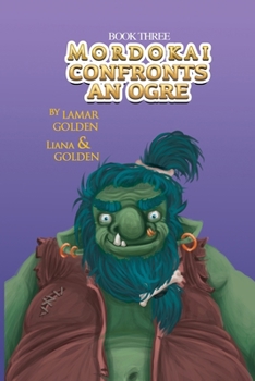 Paperback Mordokai Confronts An Ogre Book