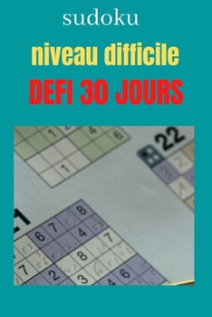 Paperback Sudoku niveau difficile DEFI 30 jours [French] Book