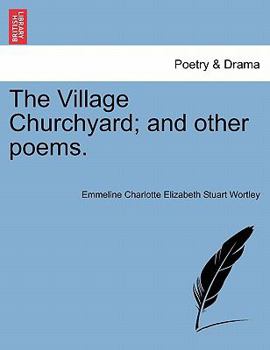 Paperback The Village Churchyard; And Other Poems. Book