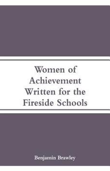 Paperback Women of Achievement: Written for the Fireside Schools Book