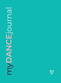 Hardcover myDANCEjournal Book