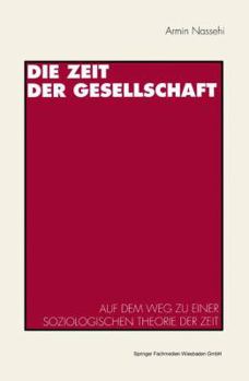 Paperback Die Zeit Der Gesellschaft [German] Book