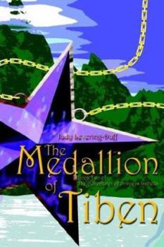 Paperback The Medallion of Tiben Book