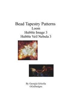 Paperback Bead Tapestry Patterns loom Hubble Image 3 Hubble Veil Nebula 3 [Large Print] Book