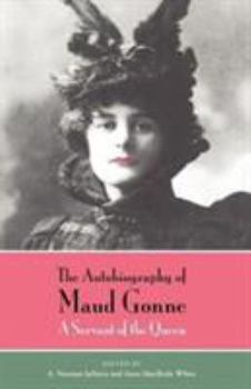 Paperback The Autobiography of Maud Gonne: A Servant of the Queen Book
