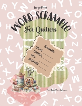 Paperback Word Scramble For Quilters: Large Print Book
