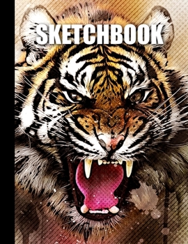 Sketchbook: Tiger Cover Design | White Paper | 120 Blank Unlined Pages | 8.5" X 11" | Matte Finished Soft Cover