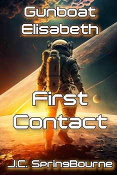 Gunboat Elisabeth 1: First Contact