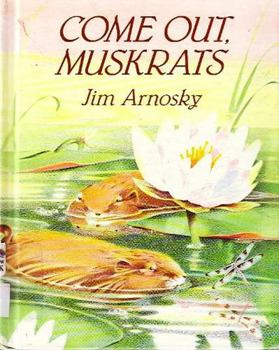 Paperback Come Out, Muskrats Book