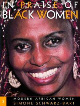 Hardcover In Praise of Black Women: Modern African Women Book