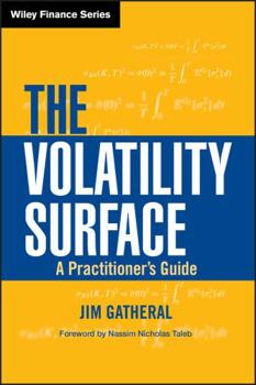 Hardcover The Volatility Surface: A Practitioner's Guide Book