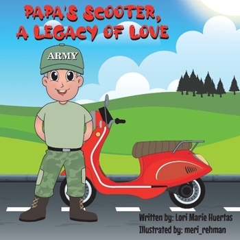Paperback Papa's Scooter, a Legacy of Love Book