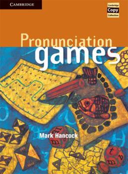 Pronunciation Games - Book  of the Cambridge Copy Collection