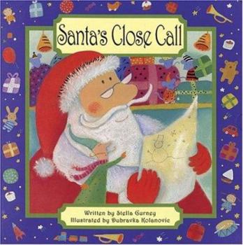 Hardcover Santa's Close Call Book